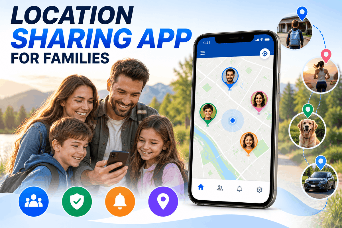 Best Location Sharing App for Families 