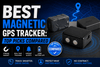 Best Magnetic GPS Tracker 2026: Top Picks Compared