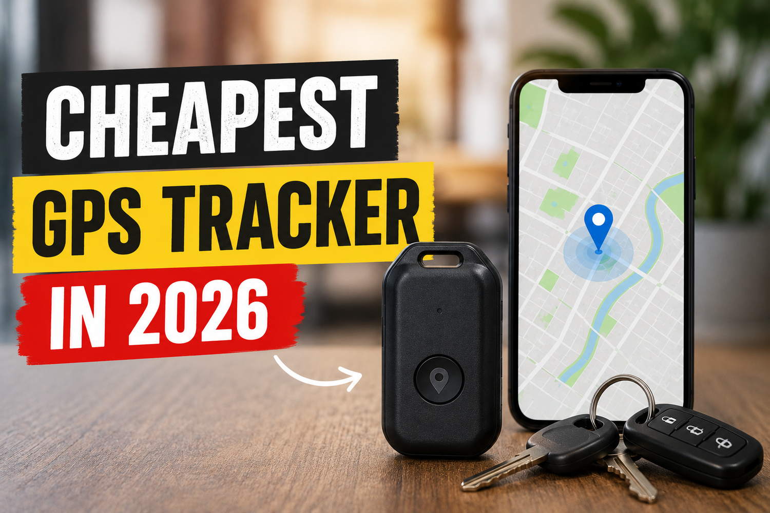 Cheapest GPS tracker in 2026: what you actually get at every price point