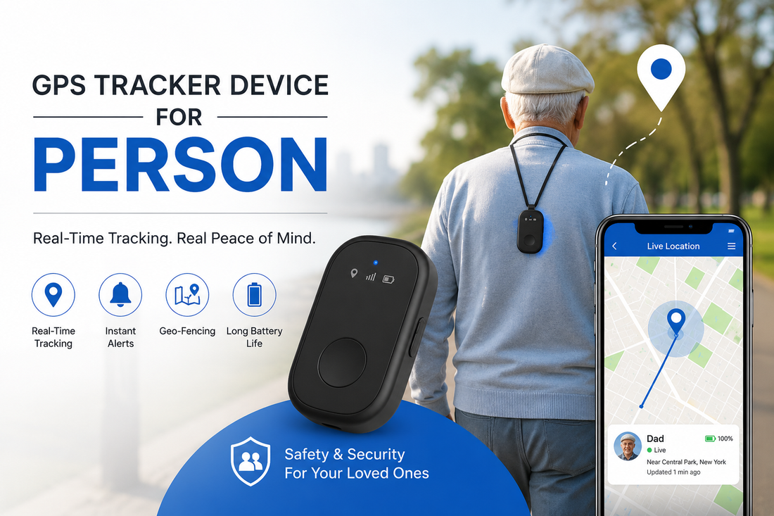 GPS Tracker Device for Person: The Complete Guide to Personal Location Tracking