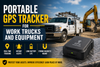 Portable GPS Tracker for Work Trucks and Equipment: Why Small Service Businesses Are Making the Switch in 2026