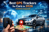 Best GPS Trackers for Cars in 2026: Tested, Compared & Reviewed