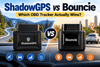  ShadowGPS vs Bouncie